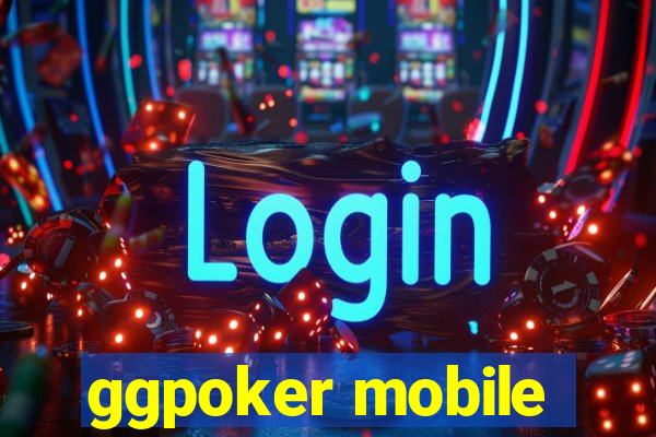 ggpoker mobile